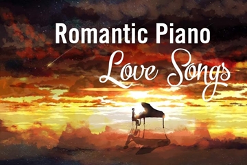 Nhạc không lời Romantic Piano Love Songs - Best Love Songs Collection - Relaxing Piano music